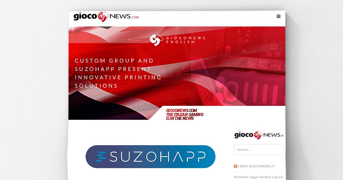 Gioco News - CUSTOM GROUP et SUZOHAPP présentent des solutions d'impression innovantes