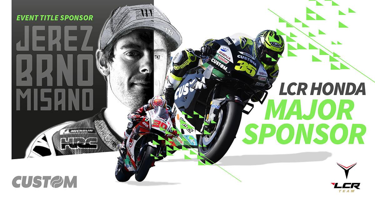 For the fifth consecutive year Custom takes to the track with the LCR Honda team
