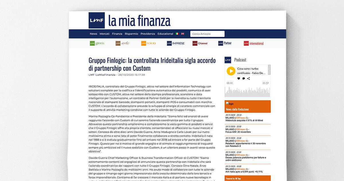 LMF LaMiaFinanza  - Gruppo Finlogic: la controllata Irideitalia sigla accordo di partnership con Custom