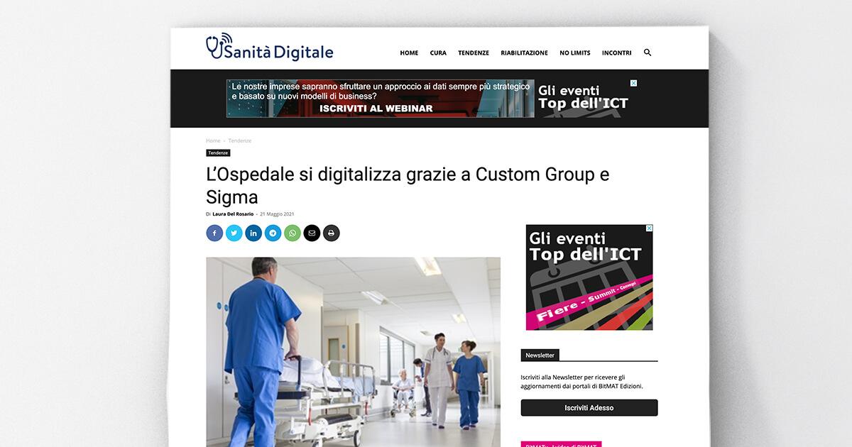 Sanità Digitale - L’Ospedale si digitalizza grazie a Custom Group e Sigma