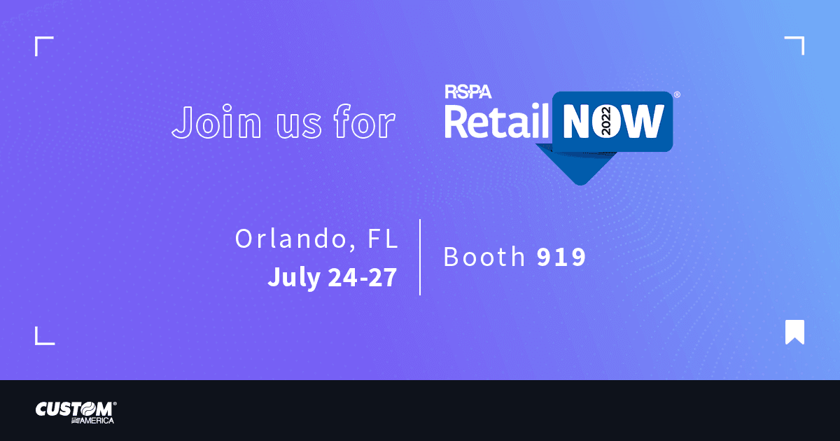 Retail NOW 2022 - Custom America