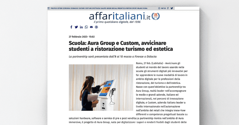 Affaritaliani - Scuola: Aura Group e Custom, avvicinare studenti a ristorazione turismo ed estetica