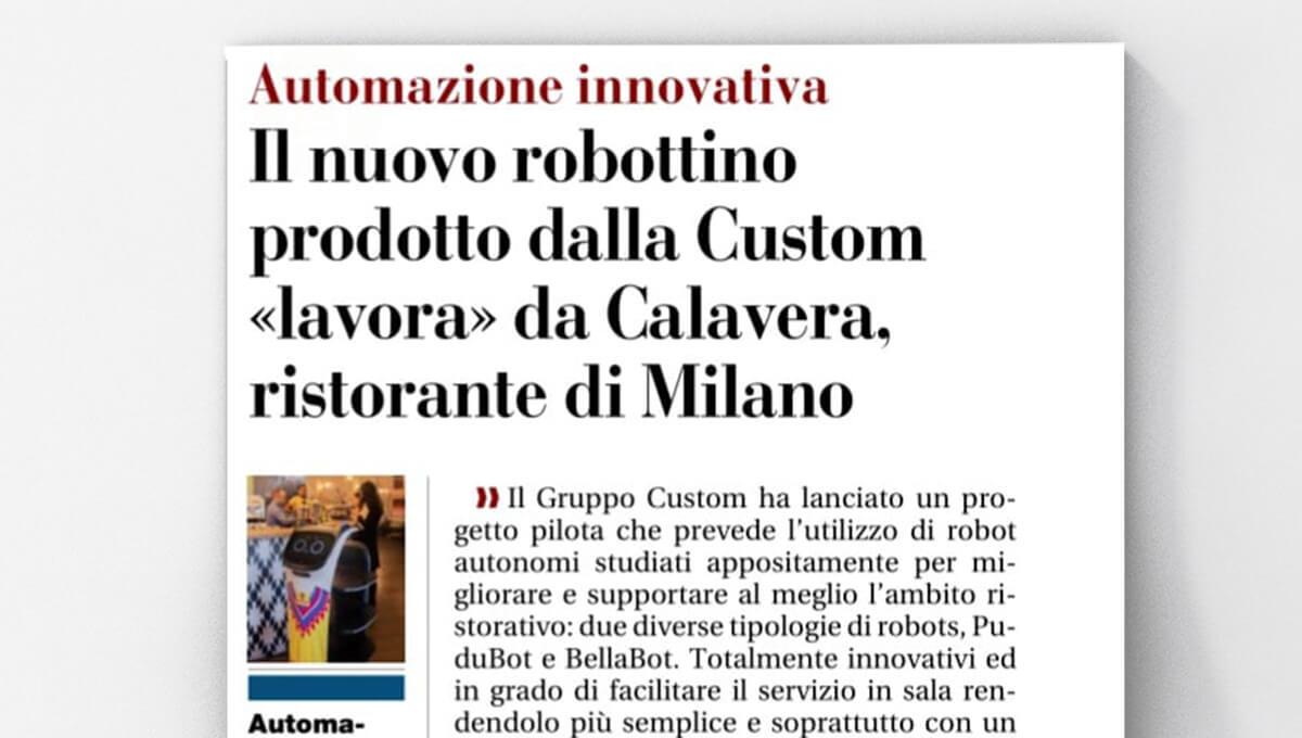 Gazzetta di Parma - Il nuovo robottino prodotto dalla Custom "lavora" da Calavera, ristorante di Milano