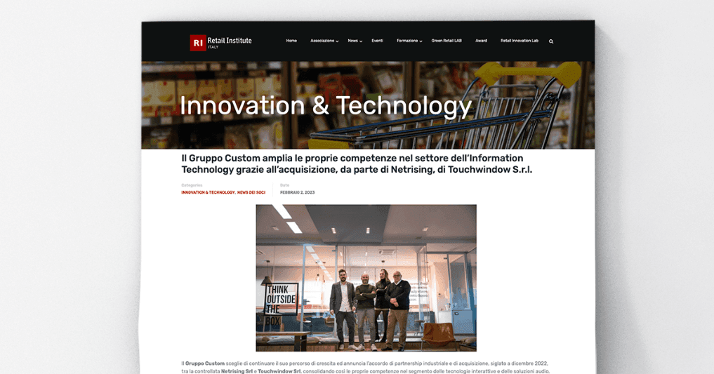 Retail Institute - Il Gruppo Custom amplia le proprie competenze nel settore dell’Information Technology