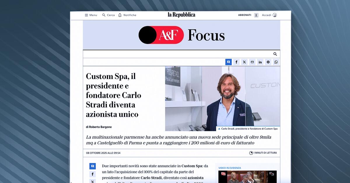 Repubblica - Custom Spa, il presidente e fondatore Carlo Stradi diventa azionista unico