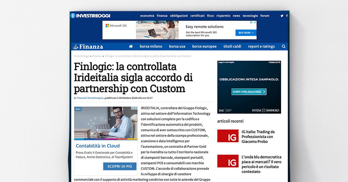 Investireoggi - Finlogic: la controllata Irideitalia sigla accordo di partnership con Custom