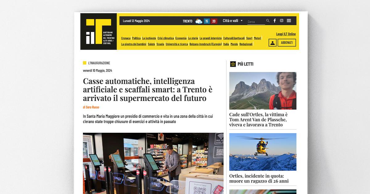 Il T Quotidiano - Casse automatiche, intelligenza artificiale e scaffali smart: a Trento è arrivato il supermercato del futuro