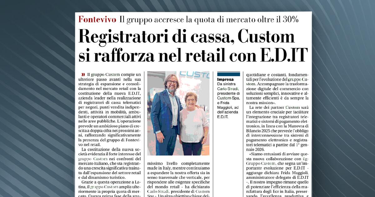 Gazzetta di Parma - Registratori di cassa, Custom si rafforza nel retail con E.D.IT