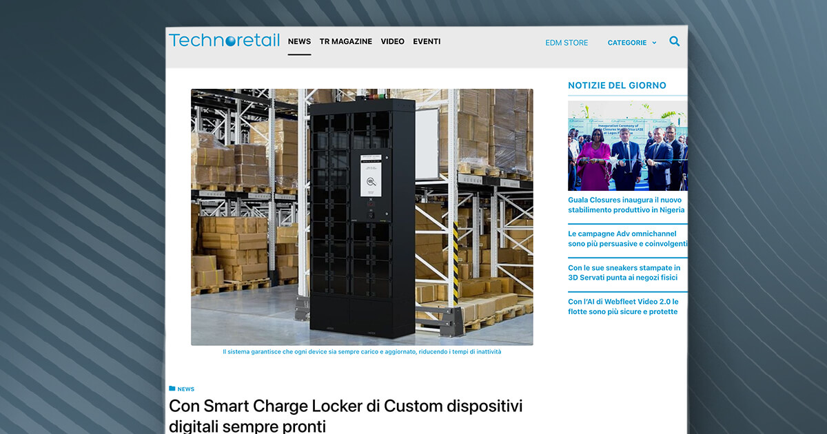 Technoretail - Con Smart Charge Locker di Custom dispositivi digitali sempre pronti thumb_Technoretail - Con Smart Charge Locker di Custom dispositivi digitali sempre pronti
